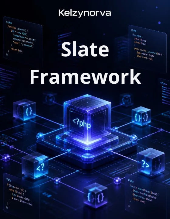 Digital cover graphic for 'Slate Framework' by Kelzynorva , featuring a glowing blue central cube with PHP syntax and smaller floating code cards on a dark tech-themed background.